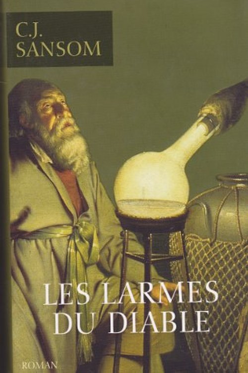 Cover Art for 9782744184659, Les larmes du diable by C. J. Sansom