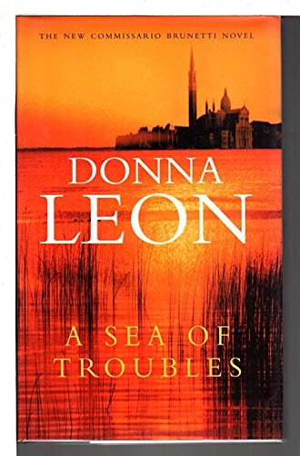 Cover Art for 9780434009749, A Sea of Troubles by Donna Leon