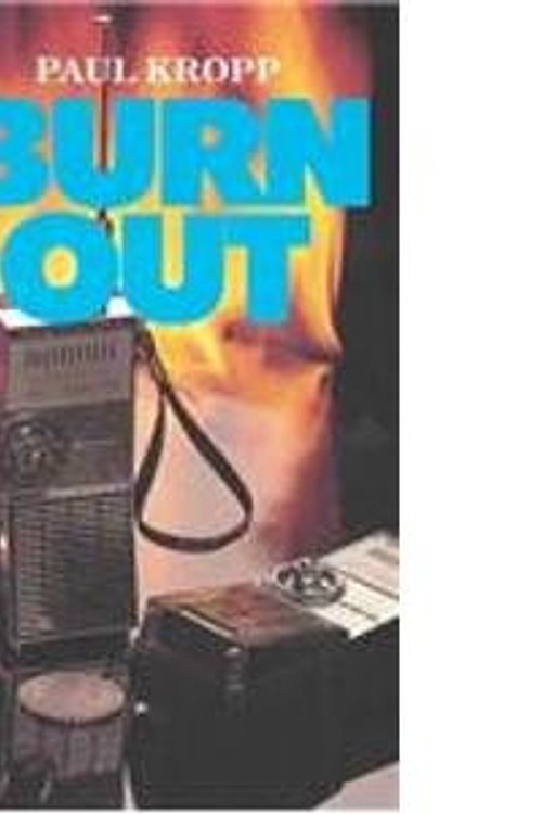 Cover Art for 9780884368151, Burn Out by Paul Kropp, Sandra Gulland, Tina Holdcroft