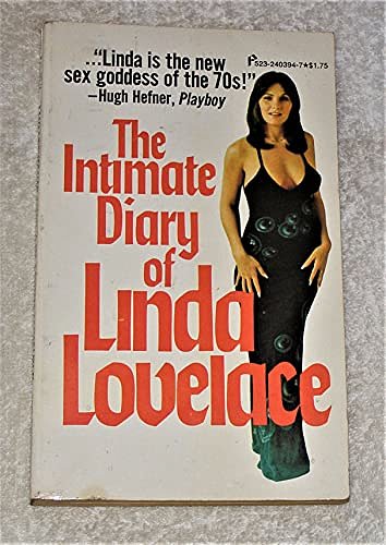 Cover Art for 9780523003948, The intimate diary of Linda Lovelace by Linda Lovelace, Carl Wallin