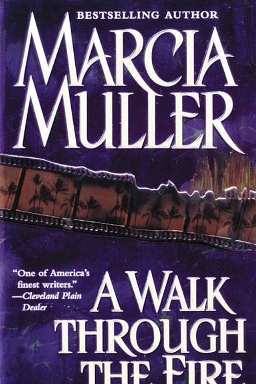 Cover Art for 9781455567867, A Walk Through the Fire by Marcia Muller