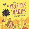 Cover Art for 9780330415651, The Princess Diaries: Sixsational by Meg Cabot