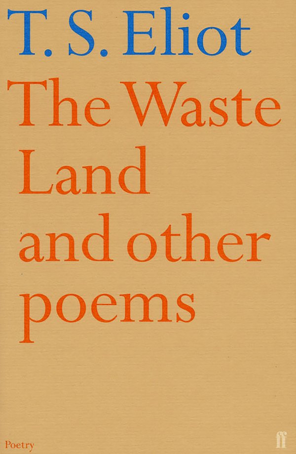 Cover Art for 9780571097128, The Waste Land and Other Poems by T.S. Eliot