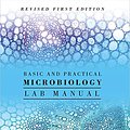 Cover Art for 9781516544462, Basic and Practical Microbiology Lab Manual by Mette Ibba, Katherine Elasky