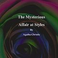 Cover Art for 9781491074138, The Mysterious Affair at Styles by Agatha Christie