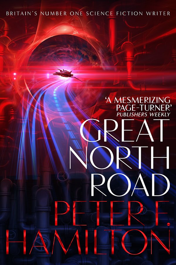 Cover Art for 9780330521772, Great North Road by Peter F. Hamilton