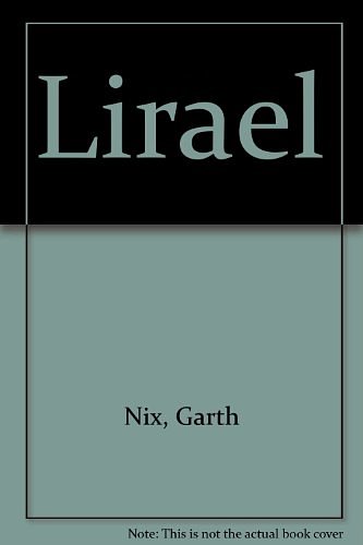 Cover Art for 9781405660259, Lirael by Garth Nix