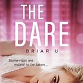 Cover Art for 9781777112134, The Dare (Briar U) by Elle Kennedy