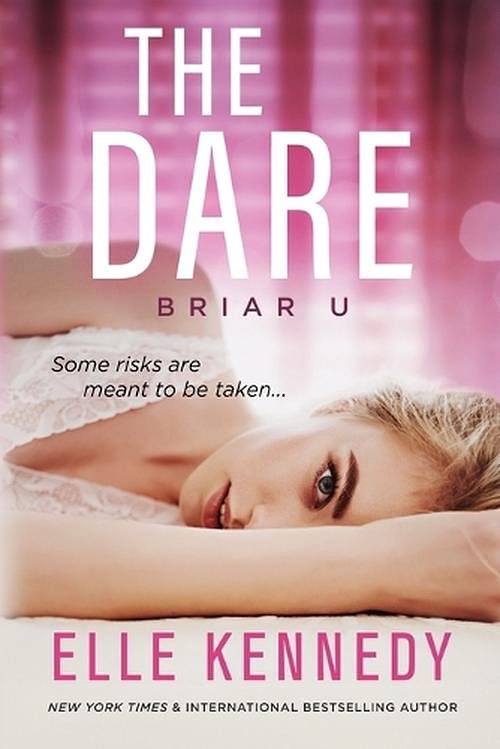 Cover Art for 9781777112134, The Dare (Briar U) by Elle Kennedy