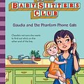 Cover Art for 9780702306273, The Babysitters Club: Claudia and the Phantom Phone Calls (The Babysitters Club 2020) by Ann M. Martin