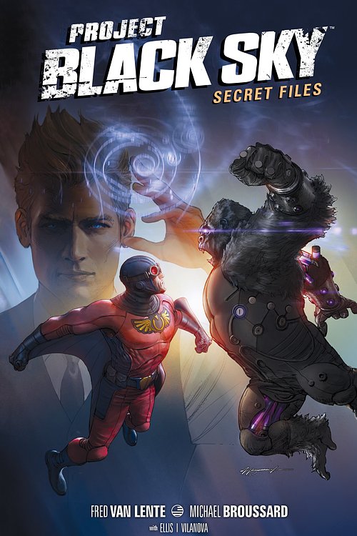 Cover Art for 9781630080617, Project Black Sky: Secret Files by Fred Van Lente, Michael Broussard