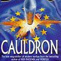 Cover Art for 9780747240495, Cauldron by Larry Bond