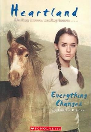 Cover Art for 9780606311939, Everything Changes by Lauren Brooke