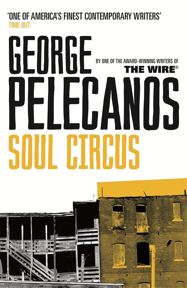 Cover Art for 9781409134992, Soul Circus by George Pelecanos