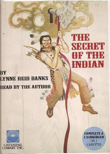 Cover Art for 9780807273265, The Secret of the Indian by Lynne Reid Banks