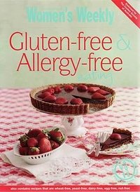 Gluten-free and Allergy-free Eating ("Australian Women's Weekly")