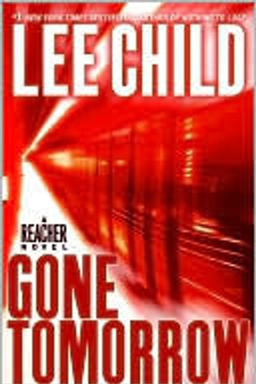 Cover Art for 9781616841843, Gone Tomorrow by Lee Child