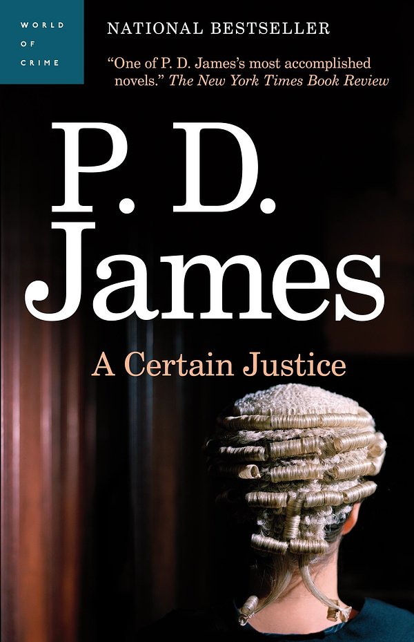 Cover Art for 9780307400406, A Certain Justice by P. D. James