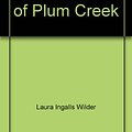 Cover Art for 9780317536539, On the Banks of Plum Creek by Laura Ingalls Wilder