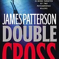 Cover Art for 9781600240577, Double Cross (Alex Cross Novels) by James Patterson