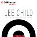 Cover Art for 9781596004092, Persuader by Lee Child