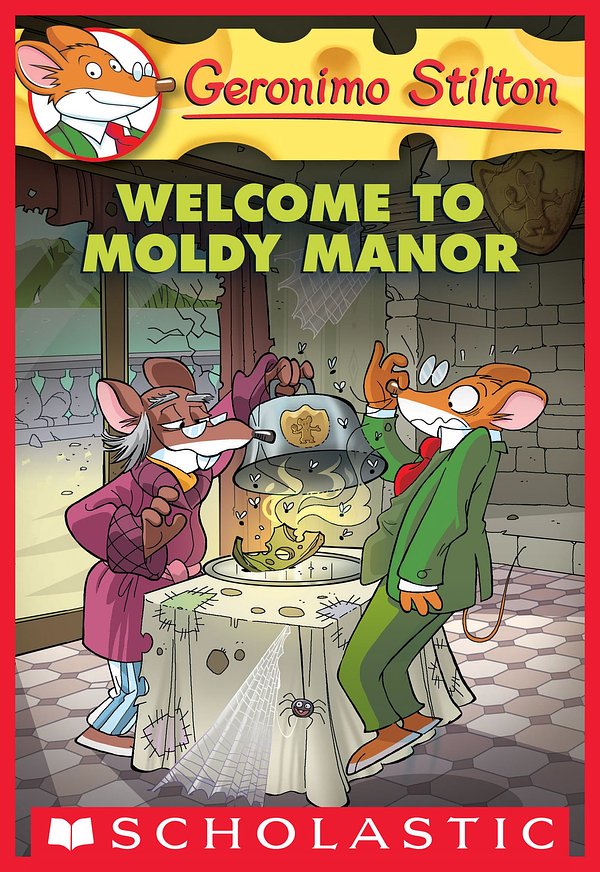 Cover Art for 9780545747400, Geronimo Stilton #59: Welcome to Moldy Manor by Geronimo Stilton