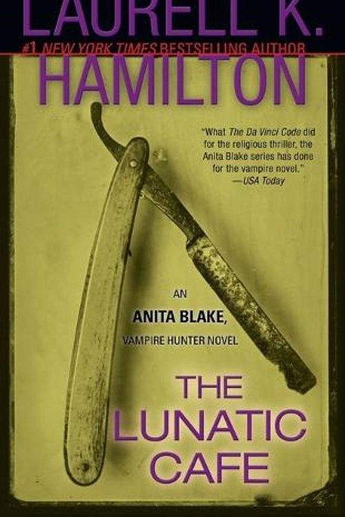 Cover Art for 9780515134520, The Lunatic Cafe by Laurell K. Hamilton