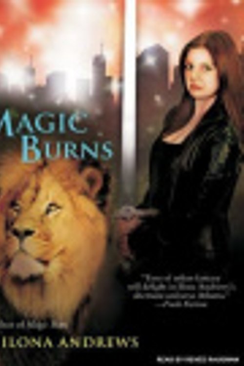 Cover Art for 9781400140312, Magic Burns by Ilona Andrews