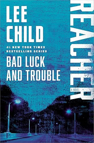 Cover Art for B000QCQ8Y4, Bad Luck and Trouble by Lee Child