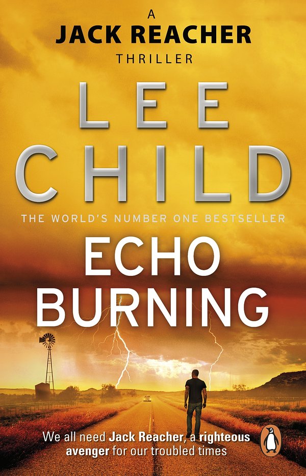 Cover Art for 9780857500083, Echo Burning: (Jack Reacher 5) by Lee Child