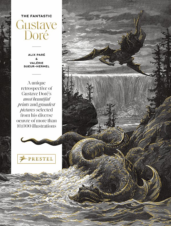 Cover Art for 9783791379630, The Fantastic Gustave Doré by Paré, Alix, Sueur-Hermel, Valérie