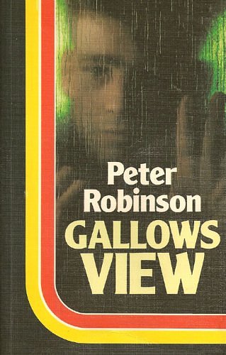 Cover Art for 9781850579403, Gallows View by Peter Robinson