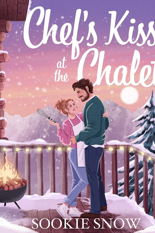 Cover Art for 9781761776120, Chef’s Kiss at the Chalet by Sookie Snow