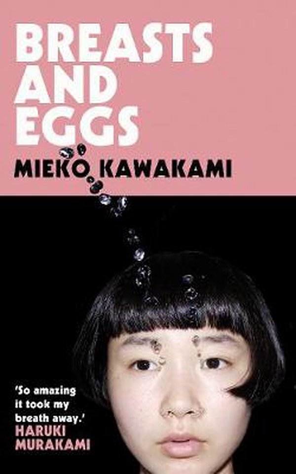 Cover Art for 9781509898206, Breasts and Eggs by Mieko Kawakami