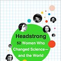 Cover Art for 9780553446791, Headstrong by Rachel Swaby