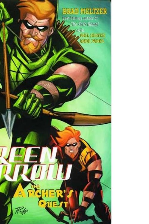 Cover Art for 9781401200442, Green Arrow: Archer's Quest by Brad Meltzer