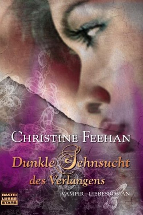 Cover Art for 9783404773077, Dunkle Sehnsucht des Verlangens by Christine Feehan, Katja Thomsen
