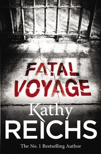 Cover Art for B0070UID4S, Fatal Voyage by Kathy Reichs