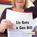 Cover Art for 9781842311042, Liz Gets a Gas Bill (Liz and Joe Series) by Jennie Cole