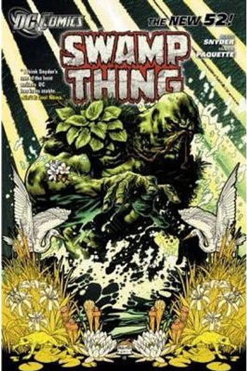 Cover Art for 9781781164037, Swamp Thing: Raise Them Bones (The New 52) v. 1 by Scott Snyder