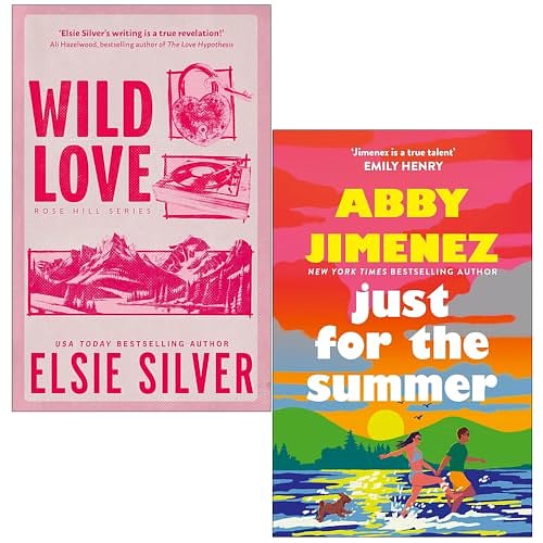 Wild Love By Elsie Silver & Just For The Summer By Abby Jimenez 2 Books Collection Set
