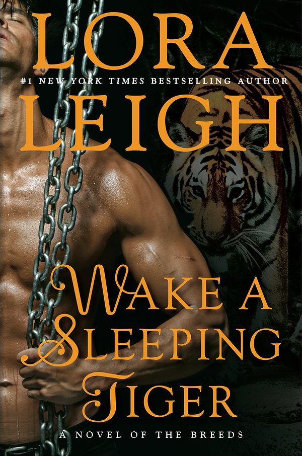 4 editions of Wake a Sleeping Tiger by Lora Leigh