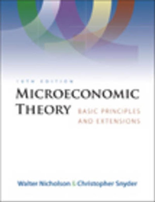 Cover Art for 9780324421620, Microeconomic Theory by Walter Nicholson