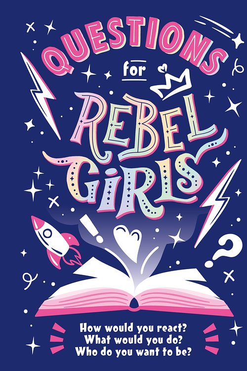 Cover Art for 9781953424105, Questions for Rebel Girls by Rebel Girls