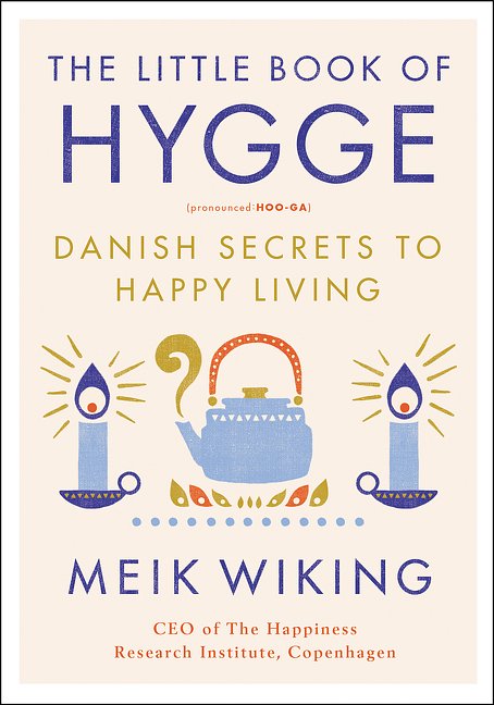 Cover Art for 9780062658807, The Little Book of Hygge by Meik Wiking