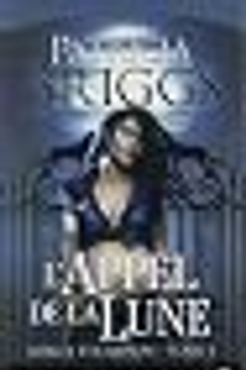Cover Art for 9782811205683, L'appel de la lune by Patricia Briggs