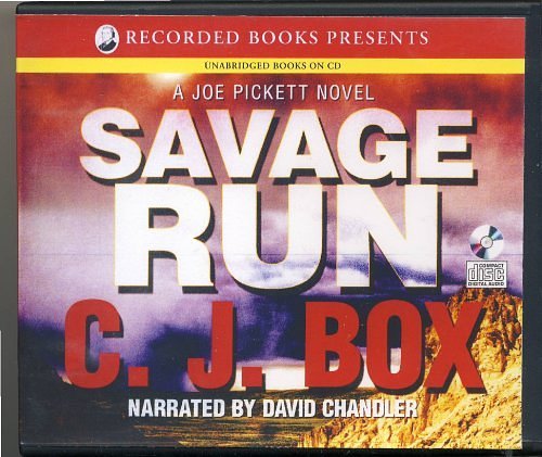 Cover Art for 9781440787003, Savage Run by C. J. Box Unabridged CD Audiobook (The Joe Pickett Series, Book 2) by C. J. Box