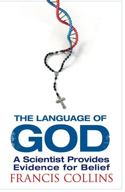 Cover Art for 9781847390929, The Language of God by Francis Collins