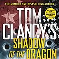 Cover Art for 9780241481653, Tom Clancy's Shadow of the Dragon (Jack Ryan) by Marc Cameron