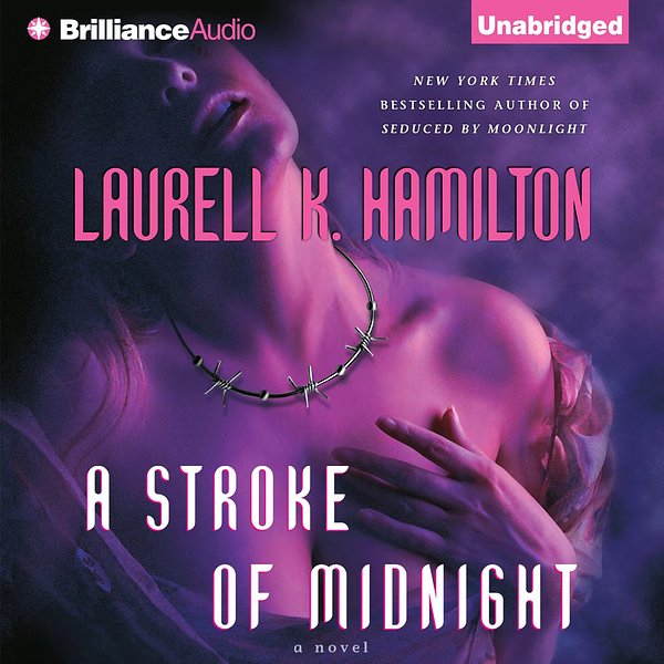 Cover Art for 9781597107457, A Stroke of Midnight by Laurell K. Hamilton